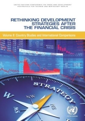 Rethinking Development Strategies After the Financial Crisis - United Nations Conference on Trade and Development 