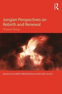 Jungian Perspectives on Rebirth and Renewal - 