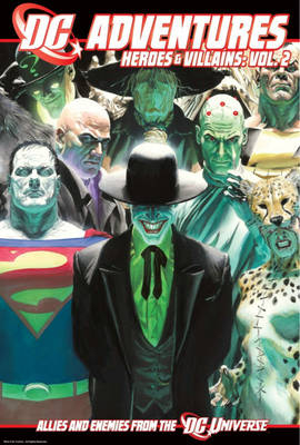 DC Adventures RPG: Heroes & Villains - Alejandro Melchor, Steve Kenson, Steven Trustrum, Seth Johnson, Walt Ciechanowski