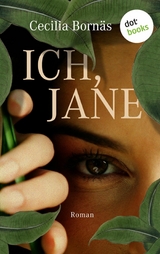 Ich, Jane - Cecilia Born&auml;s