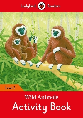 Wild Animals Activity Book – Ladybird Readers Level 2