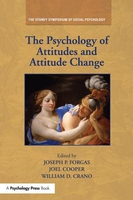 The Psychology of Attitudes and Attitude Change - 