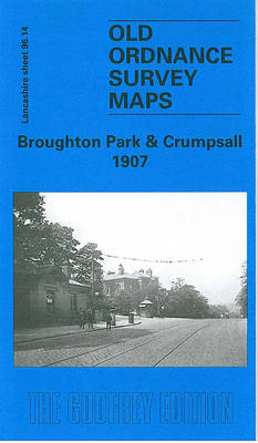 Broughton Park and Crumpsall 1907