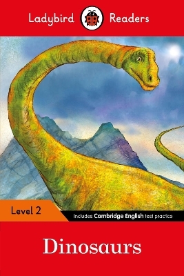 Ladybird Readers Level 2 - Dinosaurs (ELT Graded Reader)