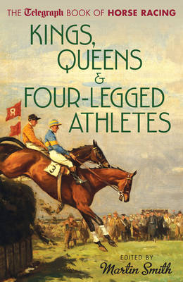 Kings, Queens & Four-legged Athletes