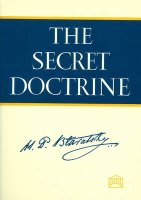 The Secret Doctrine - H. P. Blavatsky
