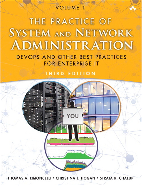 Practice of System and Network Administration, The - Thomas Limoncelli, Christina Hogan, Strata Chalup