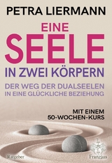 Eine Seele in zwei K&ouml;rpern - Petra Liermann