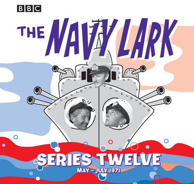 The Navy Lark - Laurie Wyman