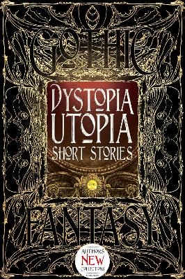 Dystopia Utopia Short Stories