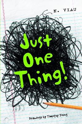 Just One Thing! - Nancy Viau