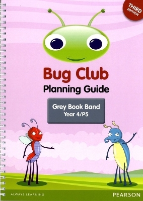 Bug Club Year 4 Planning Guide 2016 Edition
