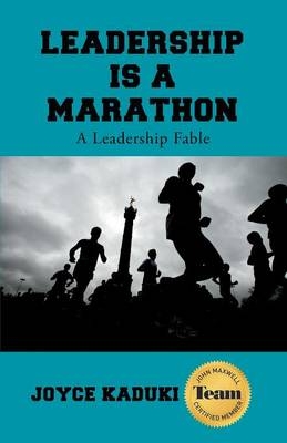 Leadership Is A Marathon - Joyce Kaduki