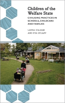 Children of the Welfare State - Laura Gilliam, Eva Gullov