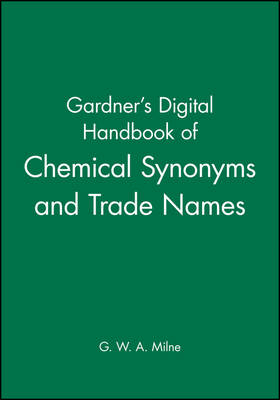 Gardner's Digital Handbook of Chemical Synonyms and Trade Names