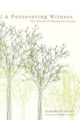 A Persevering Witness - Elizabeth Davey