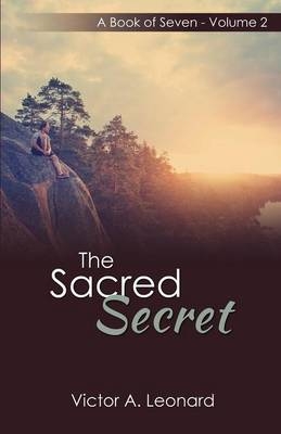 The Sacred Secret - Victor a Leonard