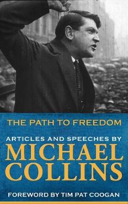 Path to Freedom - Michael Collins