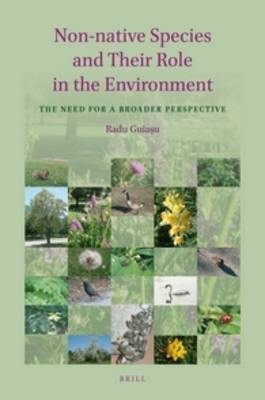 Non-native Species and Their Role in the Environment - Radu Cornel Guiaşu
