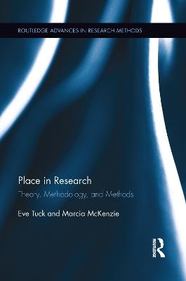 Place in Research - Eve Tuck, Marcia McKenzie