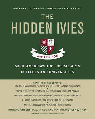 The Hidden Ivies, 3rd Edition - Howard Greene, Matthew W. Greene