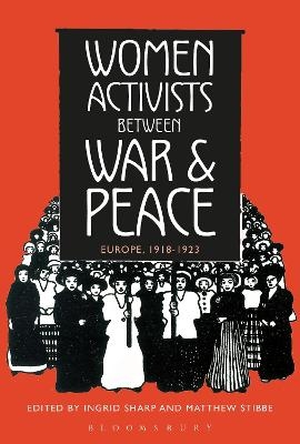 Women Activists between War and Peace - 