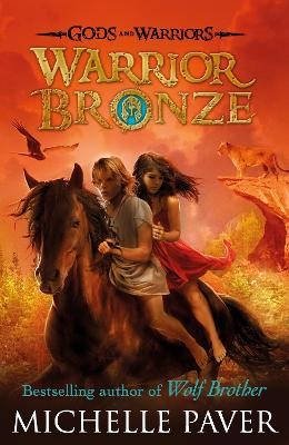 Warrior Bronze (Gods and Warriors Book 5) - Michelle Paver