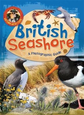 Nature Detective: British Seashore - Victoria Munson