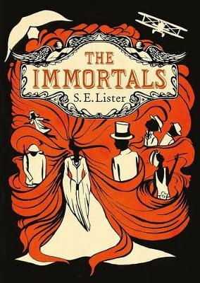 The Immortals - S.E. Lister