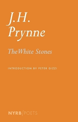 The White Stones - J. H. Prynne