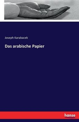 Das arabische Papier