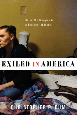 Exiled in America - Christopher P Dum