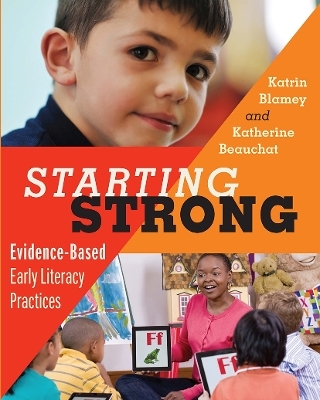 Starting Strong - Katrin Blamey, Katherine A. Beauchat