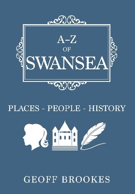 A-Z of Swansea - Geoff Brookes