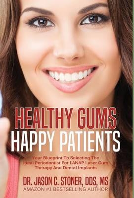 Healthy Gums Happy Patients