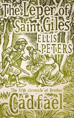 The Leper Of Saint Giles - Ellis Peters