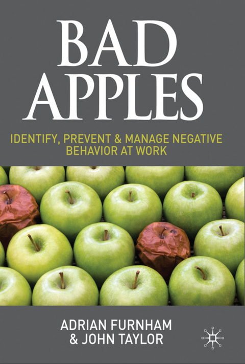 Bad Apples - A. Furnham, J. Taylor