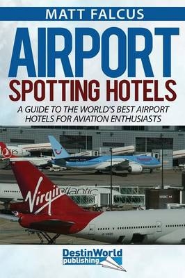 Airport Spotting Hotels