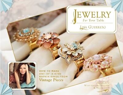 Jewelry for Your Table - Lisa Guerrero