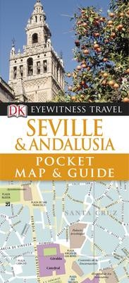 DK Eyewitness Pocket Map and Guide: Seville & Andalusia