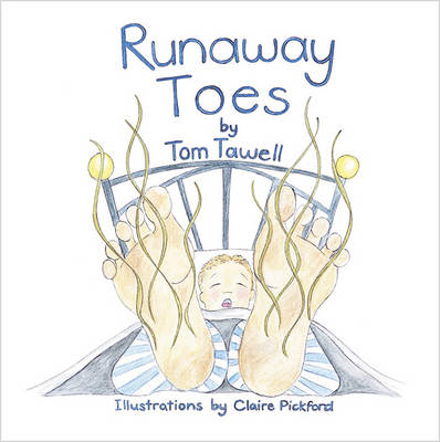 Runaway Toes - Tom Tawell