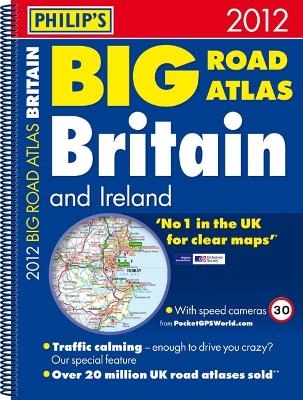 Philip's Big Road Atlas Britain and Ireland 2012