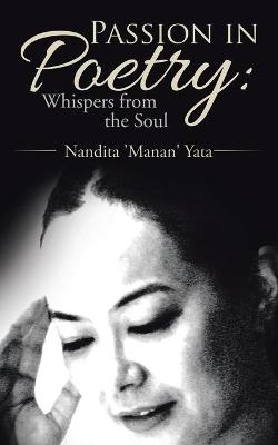 Passion in Poetry - Nandita 'Manan' Yata