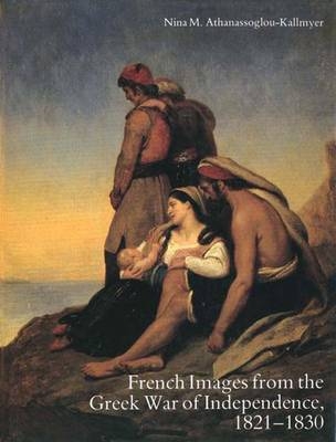 French Images from the Greek War of Independence, 1821-30