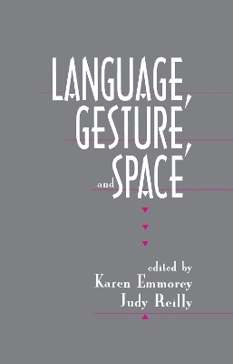 Language, Gesture, and Space - 