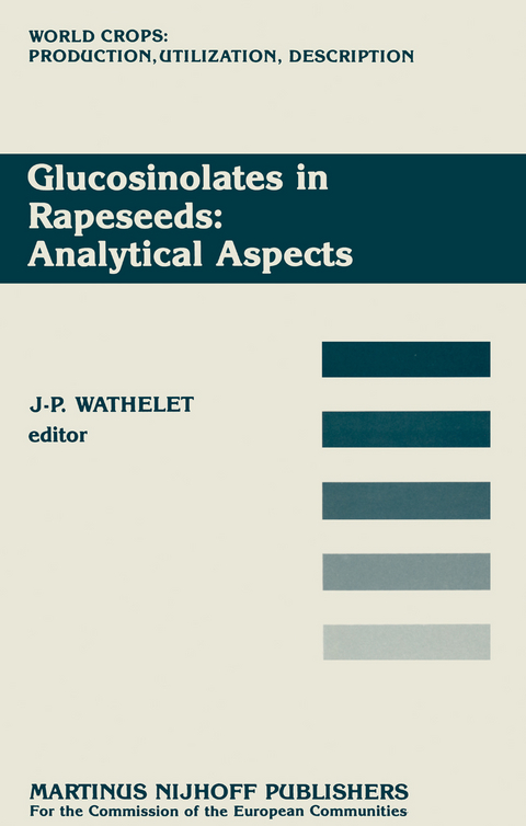 Glucosinolates in Rapeseeds: Analytical Aspects - 