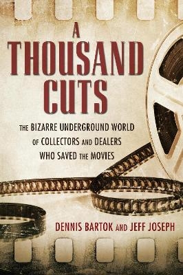 A Thousand Cuts - Dennis Bartok, Jeff Joseph