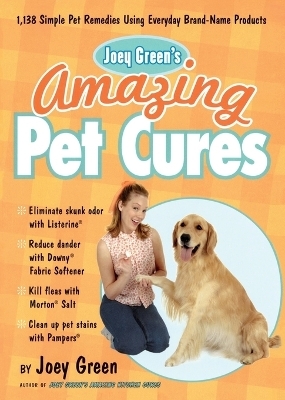 Joey Green's Amazing Pet Cures