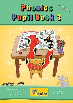 Jolly Phonics Pupil Book 3 - Sara Wernham, Sue Lloyd