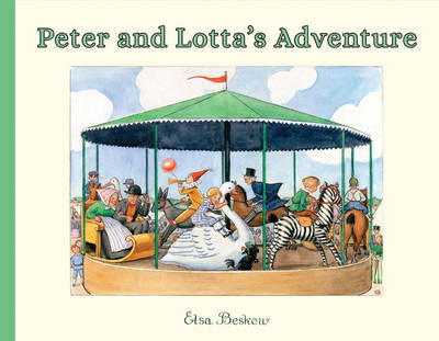 Peter and Lotta's Adventure - Elsa Beskow